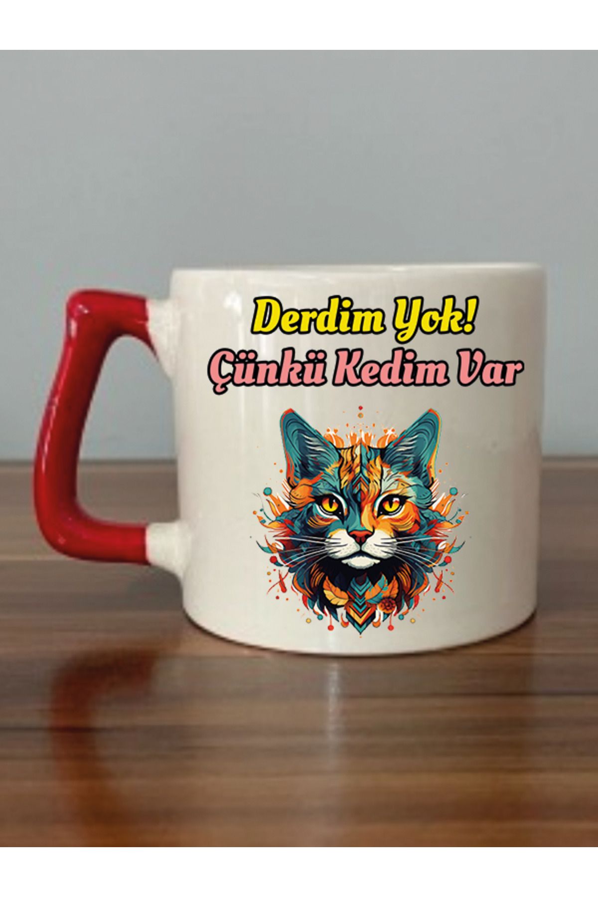 Derdim Yok Çünkü Kedim Var Kırmızı Kulplu Kupa Bardak - Seramik Çay, Kahve Hediyelik Bardağı