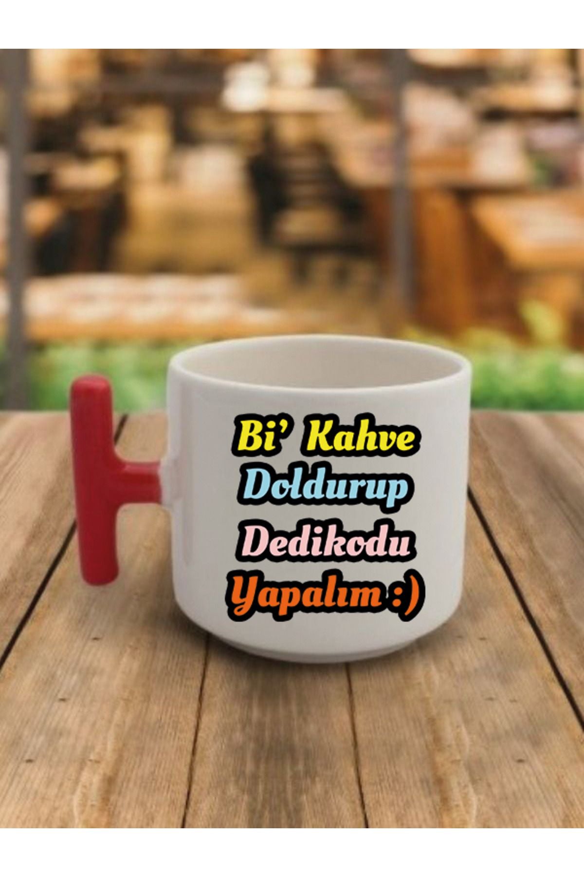 Bi Kahve Doldurup Dedikodu Yapalım Yazılı Kahve Bardağı Kupa Bardak