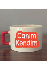 Canım Kendim Yazılı Fincan Seramik Kupa Bardak - Seramik Çay, Kahve Hediyelik Bardağı