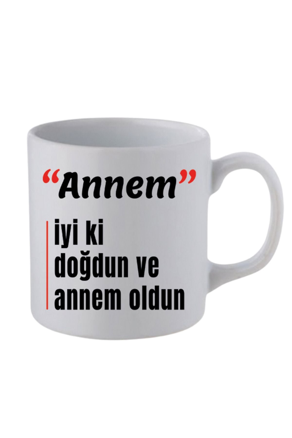 Anneye Doğum Günü Hediyesi Beyaz Kupa Bardak - Seramik Çay, Kahve Hediyelik Bardağı