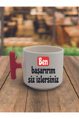 Ben Başarırım Siz İzlersiniz Kahve Bardağı Seramik Kupa Bardak