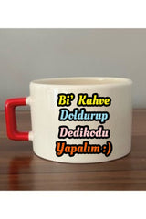 Bi Kahve Doldurup Dedikodu Yapalım Yazılı Fincan Kupa Bardak - Seramik Çay, Kahve Hediyelik Bardağı