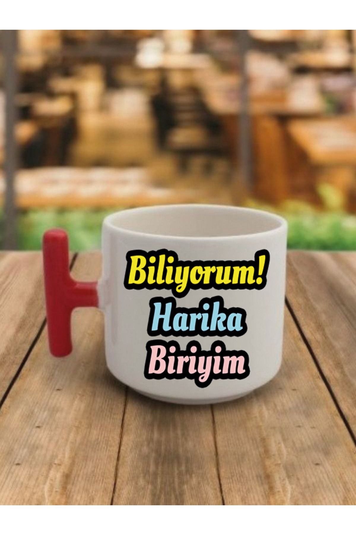 Biliyorum Harika Biriyim Yazılı Kahve Bardağı Kupa Bardak - Seramik Çay, Kahve Hediyelik Bardağı