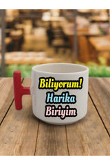 Biliyorum Harika Biriyim Yazılı Kahve Bardağı Kupa Bardak - Seramik Çay, Kahve Hediyelik Bardağı