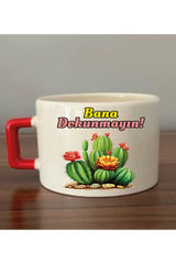 Bana Dokunmayın Yazılı Fincan Kupa Bardak - Seramik Çay, Kahve Hediyelik Bardağı