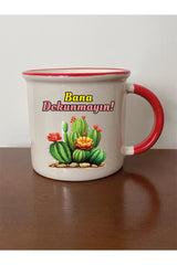 Bana Dokunmayın Yazılı Kırmızı Ağızlı Kupa Bardak - Seramik Çay, Kahve Hediyelik Bardağı