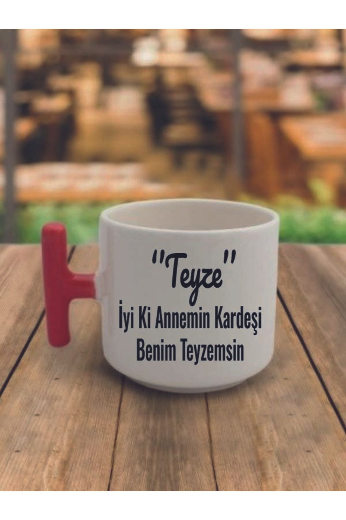 Teyzeye Hediyelik Kahve Bardağı Seramik Kupa - Seramik Çay, Kahve Hediyelik Bardağı